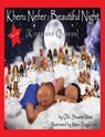 Kheru Nefer: Beautiful Night (Kings and Queens) Ages 11 to 14 - Obi Shaaim Maa - 9781953952059