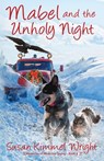 Mabel and the Unholy Night - Susan Kimmel Wright - 9781953957504