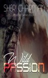 Wild Passion - Sheri Chapman - 9781953975041