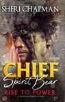 Chief Spirit Bear - Sheri Chapman - 9781953975096