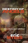 Destiny of Angels - Eric Myers - 9781953975638