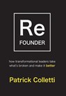 Refounder - Patrick Colletti - 9781954020023