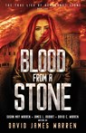 Blood from a Stone - David James Warren - 9781954023093