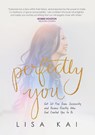 Perfectly You - Lisa Kai - 9781954089556