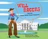 Will Rogers and the Great White House Sleepover - Bart Taylor - 9781954095946
