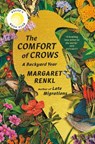 The Comfort of Crows - Margaret Renkl - 9781954118461