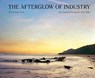 The Afterglow of Industry - Chris Corson-Scott - 9781954119451