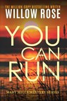 You can run - Willow Rose - 9781954139213