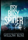 Itsy Bitsy Spider - Willow Rose - 9781954139688