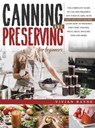 Canning and Preserving for Beginners - Vivian Bayne - 9781954151093