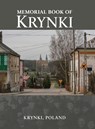 Memorial Book of Krynki (Krynki, Poland) - D Rabin ; Michael Palmer - 9781954176454