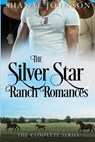 The Silver Star Ranch Romances Complete Series - Shanae Johnson - 9781954181786