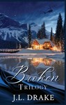 Broken Trilogy - J L Drake - 9781954194052