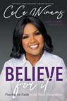 Believe for It - CeCe Winans ; Suzanne Gosselin - 9781954201354