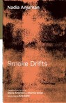 Smoke Drifts - Nadia Anjuman - 9781954218383
