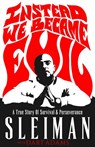 Instead We Became Evil - Sleiman ; Dart Adams - 9781954220430