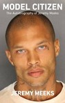 Model Citizen - Jeremy Meeks ; Jim Jordan - 9781954220669