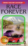 Race Forever - R.A. Montgomery - 9781954232259