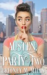 Austen, Party of Two - Britney M Mills - 9781954237018