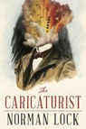 The Caricaturist - Norman Lock - 9781954276277