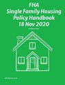 FHA Single Family Housing Policy Handbook 18 Nov 2020 - Federal Housing Administration - 9781954285446