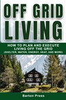 Off Grid Living - Barton Press - 9781954289048