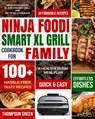 Ninja Foodi Smart XL Grill Cookbook for Family - Thompson Green ; Peter Moore - 9781954294059