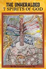 The Unheralded 7 Spirits Of God - Etienne Graves Jr. - 9781954308572