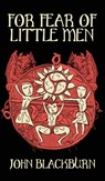 For Fear of Little Men - John Blackburn - 9781954321717