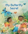 My Butterfly Secret: The Butterfly Catchers of Indonesia - Mahesh Pathirathna - 9781954354456