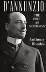 D'Annunzio - Anthony Rhodes - 9781954357211