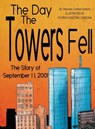 The Day the Towers Fell - Maureen Crethan Santora - 9781954368460
