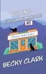 Bound at the Sugar Mill Marketplace - Becky Clark - 9781954385092