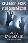 Quest for Absence - Eve Marie - 9781954396807