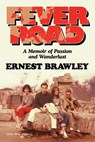 Fever Road - Ernest Brawley - 9781954396937