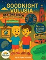 Goodnight Volusia - Tyler J. Schmitz - 9781954396944