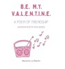 Be My Valentine - BIANCHI,  Macarena Luz - 9781954489325