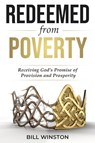 Redeemed from Poverty - Bill Winston - 9781954533578