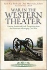 War in the Western Theater - Chris Mackowski ; Sarah Kay Bierle - 9781954547131