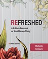Refreshed - Michelle Rayburn - 9781954576070