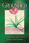 Grounded - Dallas Ann H. Erwood - 9781954604995