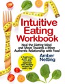 Intuitive Eating Workbook - Amber Netting - 9781954605084