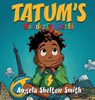 Tatum's Wonderful World - Angela Shelton Smith - 9781954609907