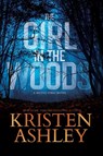 The Girl in the Woods - Kristen Ashley - 9781954680203
