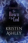 The Dawn of the End - Kristen Ashley - 9781954680357