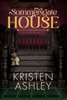 Sommersgate House - Kristen Ashley - 9781954680821