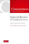 Judicial Review of Competition Cases - Douglas Ginsberg - 9781954750180