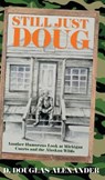 Still Just Doug - ALEXANDER,  D Douglas - 9781954786103