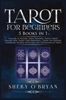 Tarot For Beginners - Shelly O'Bryan - 9781954797765