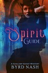 Spirit Guide - Byrd Nash - 9781954811546